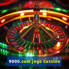 9000.com jogo cassino